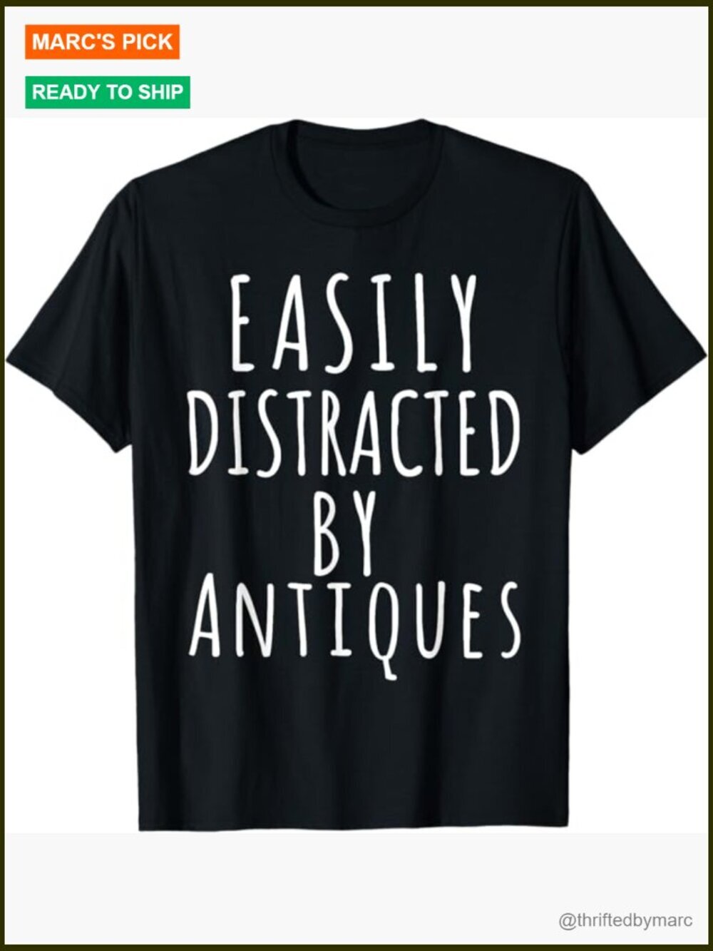 Easily Distracted By Antiques Novelty T Shirt